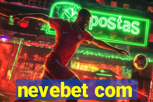 nevebet com